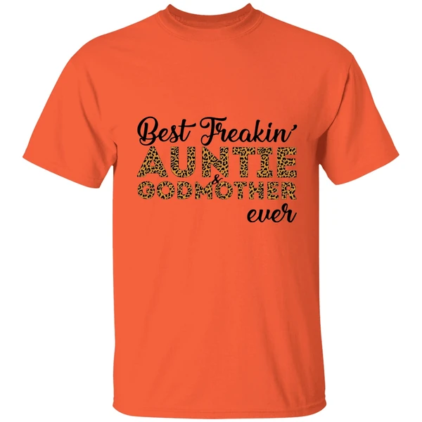 Best Freakin' Auntie And Godmother Ever Shirt - Image 5