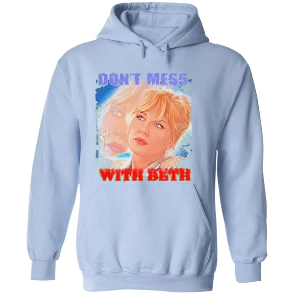 Beth Dont Mess With Beth Hoodie - Image 4
