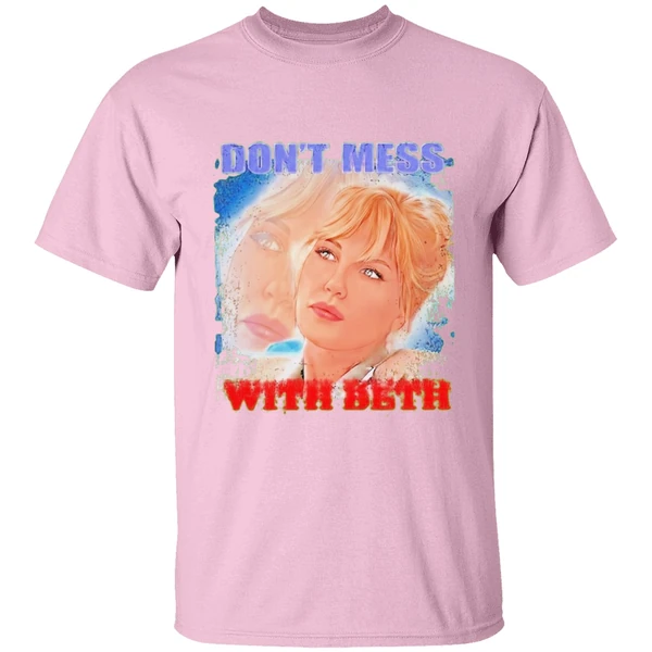 Beth Dont Mess With Beth Shirt - Image 2