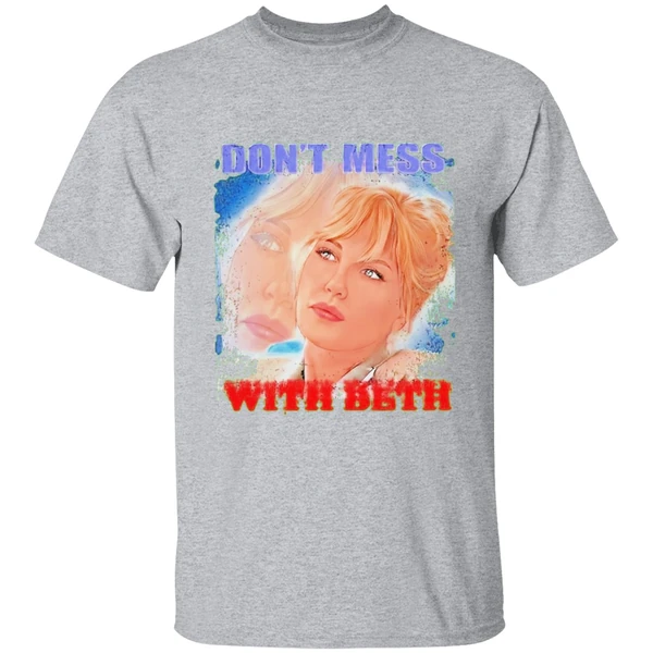 Beth Dont Mess With Beth Shirt - Image 6