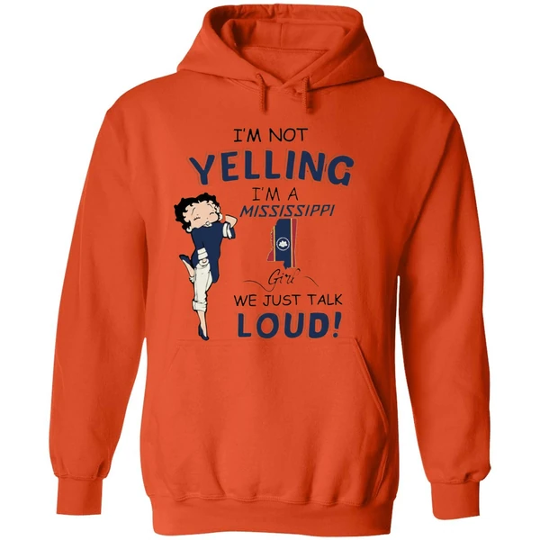Betty Boop Im Not Yelling Im A Map Mississippi Flag Girl We Just Talk Loud Hoodie - Image 6