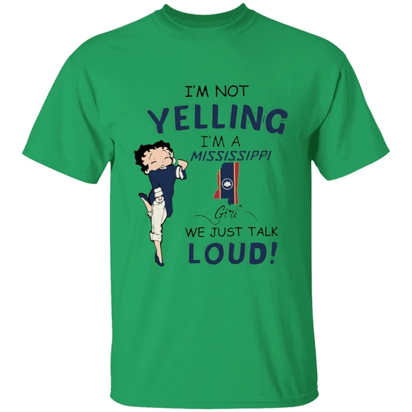 Betty Boop Im Not Yelling Im A Map Mississippi Flag Girl We Just Talk Loud Shirt - Image 8