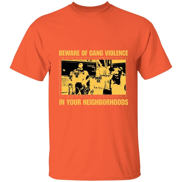 Beware Of Gang Violence In Your Neighborhoods Shirt - Image 6