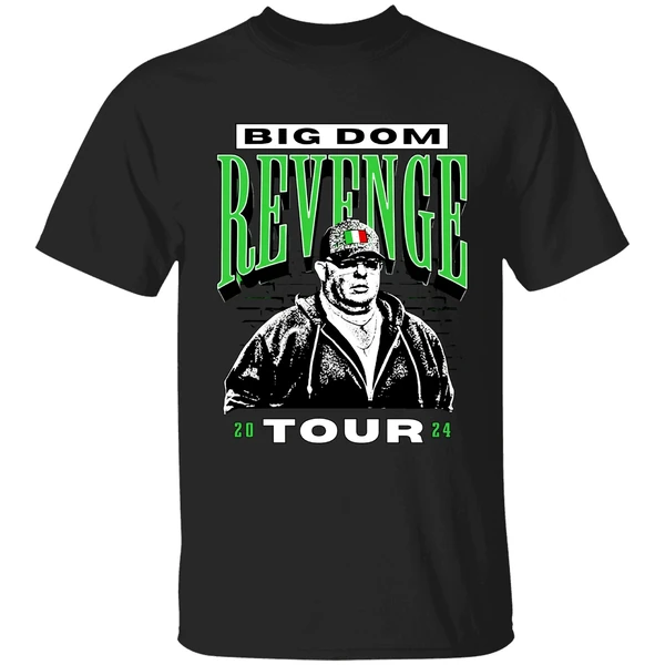 Big Dom Revenge Tour 2024 Shirt - Image 7
