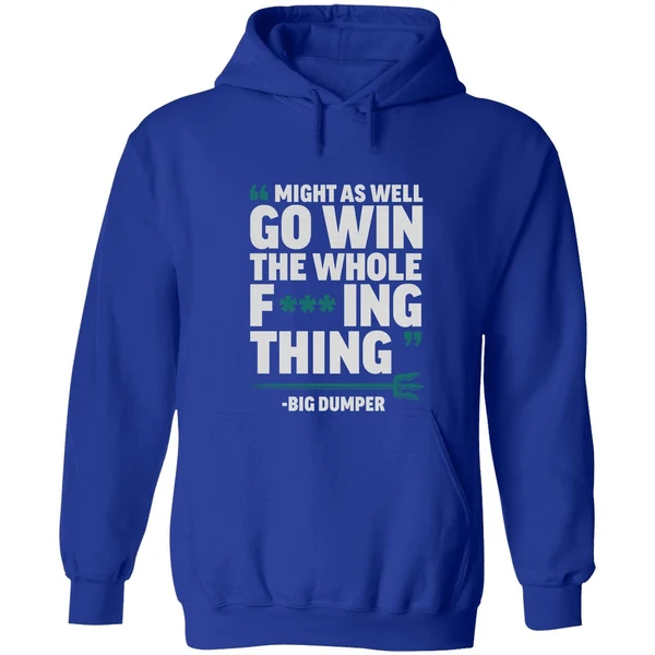 Big Dumper Cal Raleigh Seattle Mariners Mlb Might As Well Go Win The Whole Fucking Hoodie - Image 3