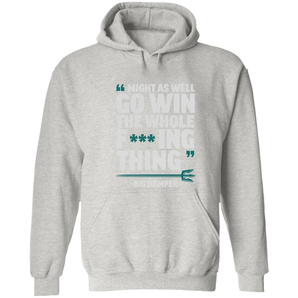 Big Dumper Cal Raleigh Seattle Mariners Mlb Might As Well Go Win The Whole Fucking Hoodie - Image 7