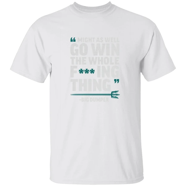 Big Dumper Cal Raleigh Seattle Mariners Mlb Might As Well Go Win The Whole Fucking Thing Shirt - Image 6