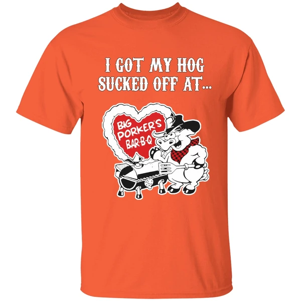 Big Porkers Bbq I Got My Hog Sucked Off Ashirt - Image 6