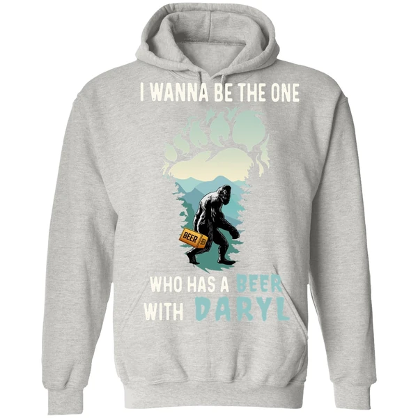 Bigfoot I Wanna Be The One Who Has A Beer With Darryl Hoodie - Image 7