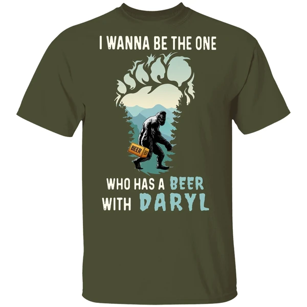 Bigfoot I Wanna Be The One Who Has A Beer With Darryl Shirt - Image 3