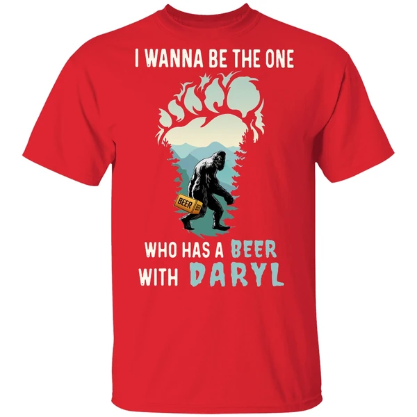 Bigfoot I Wanna Be The One Who Has A Beer With Darryl Shirt - Image 6