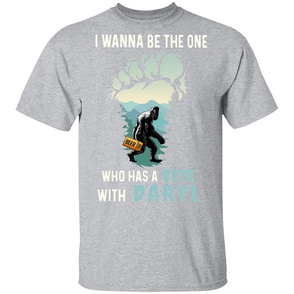 Bigfoot I Wanna Be The One Who Has A Beer With Darryl Shirt - Image 8