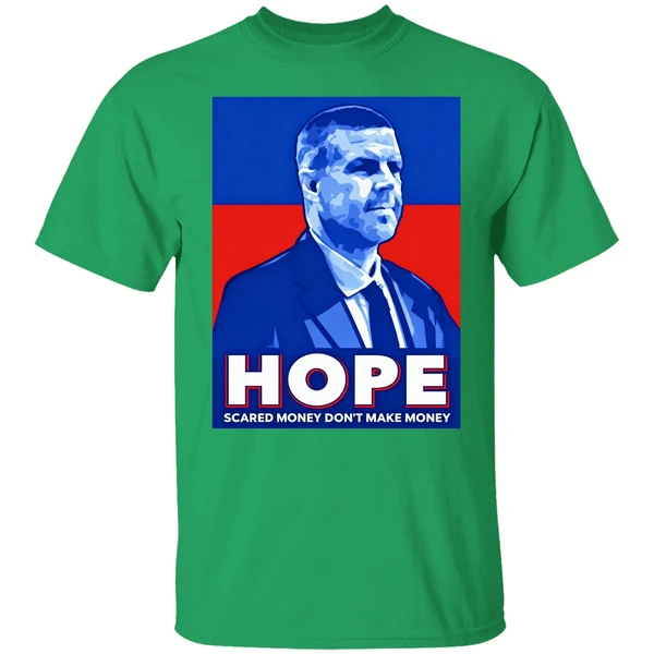 Billy Napier Hope Scared Money Don't Make Money Shirt