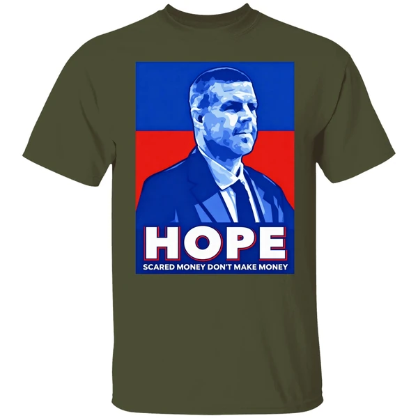 Billy Napier Hope Scared Money Don't Make Money Shirt - Image 3