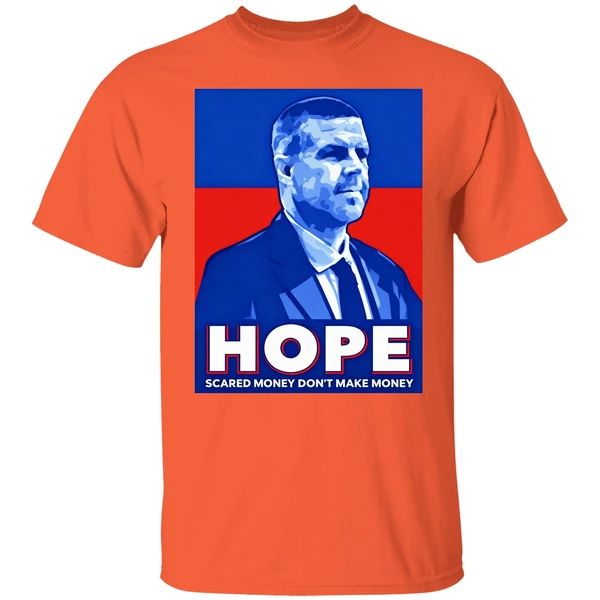 Billy Napier Hope Scared Money Don't Make Money Shirt - Image 5