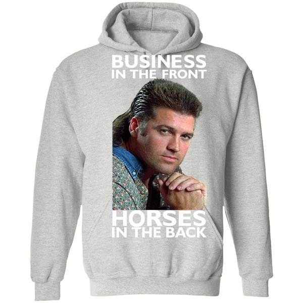 Billy Ray Cyrus Business In The Front Horses In The Back Hoodie - Image 7