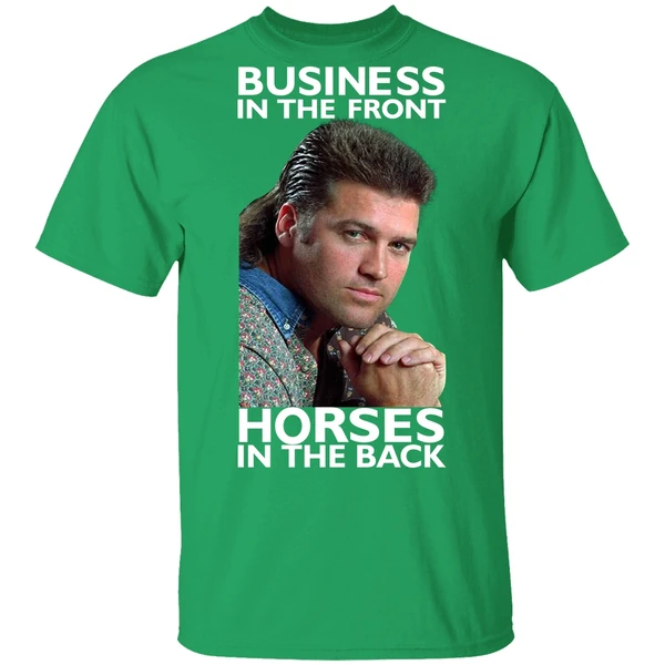Billy Ray Cyrus Business In The Front Horses In The Back Shirt
