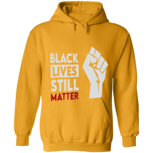 Black Lives Still Matter Hoodie - Image 9