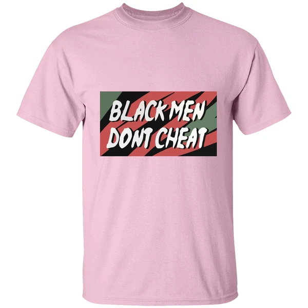 Black Men Dont Cheat Shirt Black Men Dont Cheat Shirt
