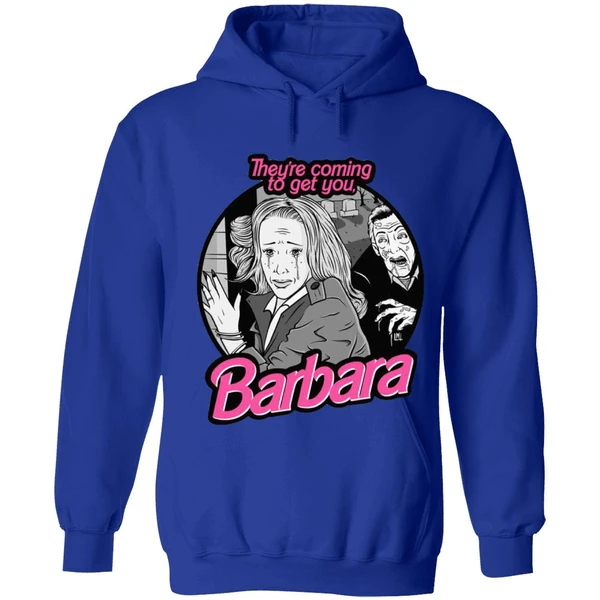 Blake Austin Art Theyre Coming To Get You Barbara Hoodie