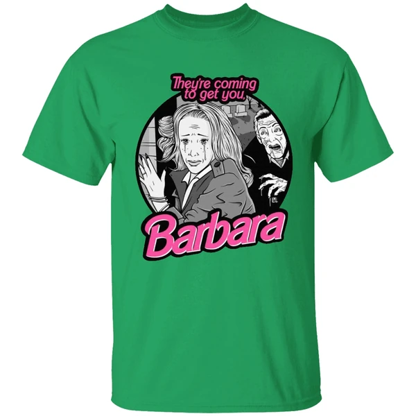Blake Austin Art Theyre Coming To Get You Barbara Shirt