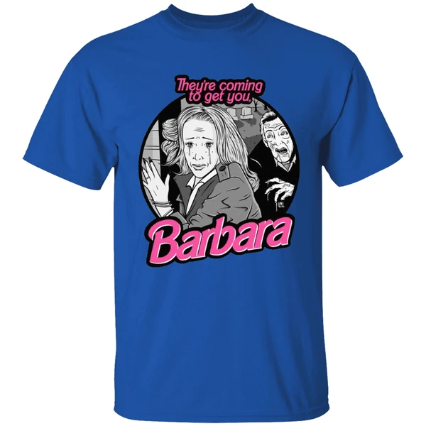 Blake Austin Art Theyre Coming To Get You Barbara Shirt - Image 7