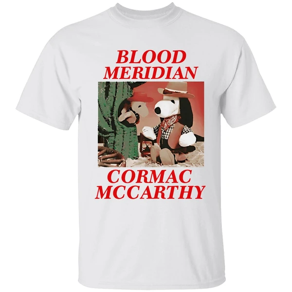 Blood Meridian Cormac Mccarthy Snoopy Shirt