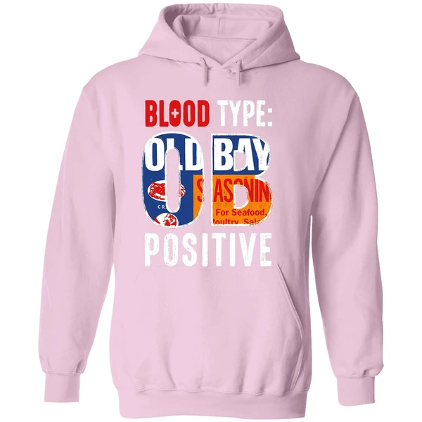 Blood Type Old Bay Positive Hoodie - Image 5