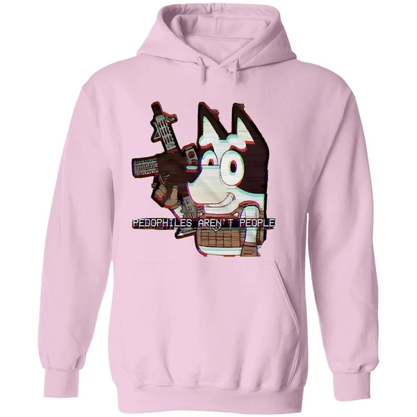 Bluey Pedophiles Arent People Hoodie - Image 5