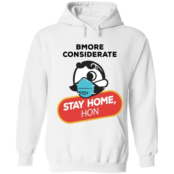 Bmore Considerate Stay Home Hon Hoodie - Image 6
