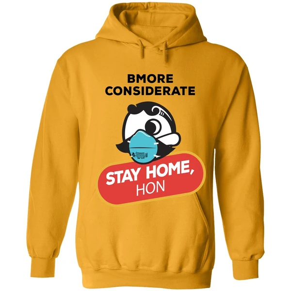 Bmore Considerate Stay Home Hon Hoodie - Image 9