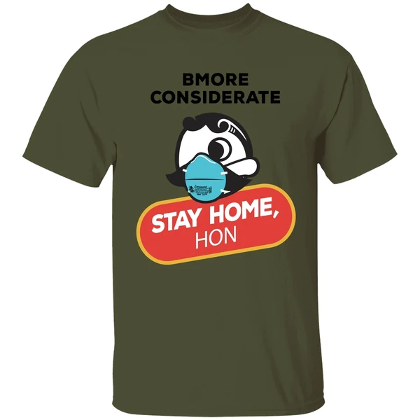 Bmore Considerate Stay Home Hon Shirt - Image 3