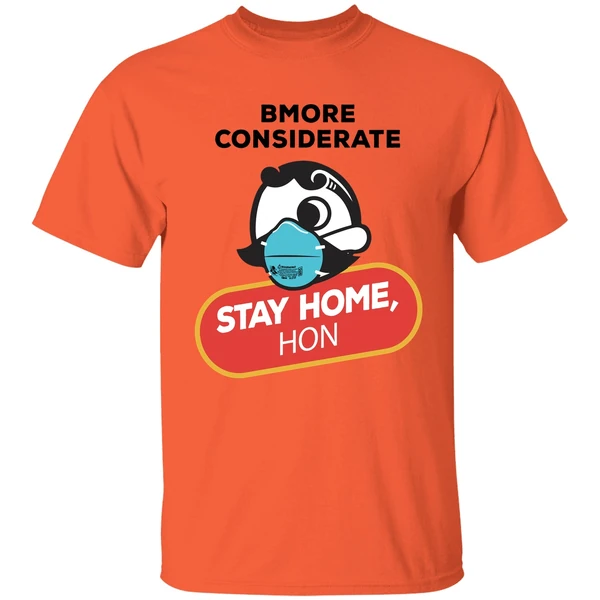 Bmore Considerate Stay Home Hon Shirt - Image 5