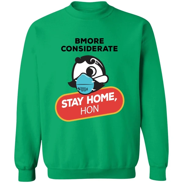 Bmore Considerate Stay Home Hon Sweatshirt - Image 2