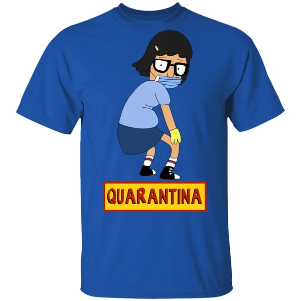Bob's Burgers Tina Quarantine Shirt - Image 7