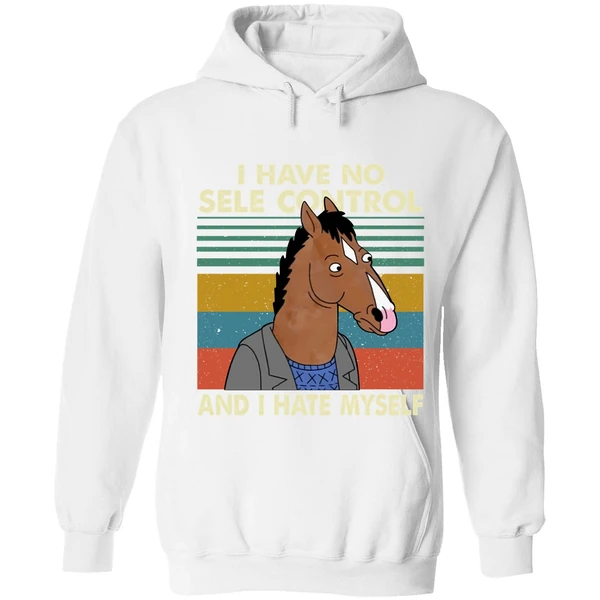 Bojack Horseman I Have No Sele Control And I Hate Myself Hoodie - Image 6