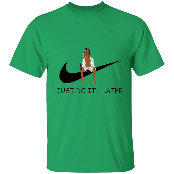 Bojack Horseman Just Do It Later Shirt