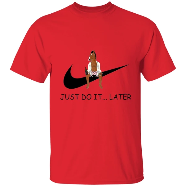 Bojack Horseman Just Do It Later Shirt - Image 6