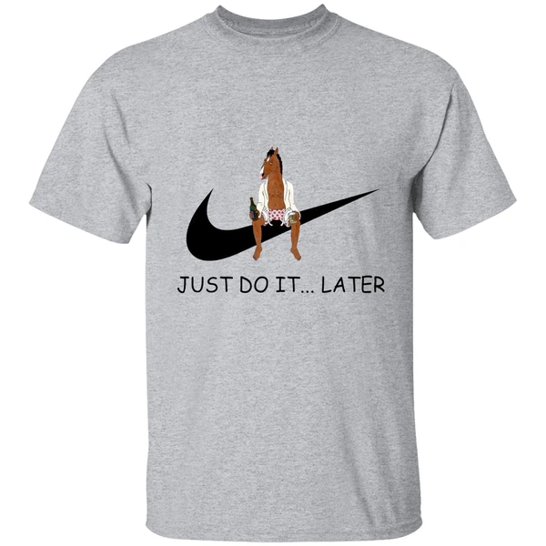 Bojack Horseman Just Do It Later Shirt - Image 8