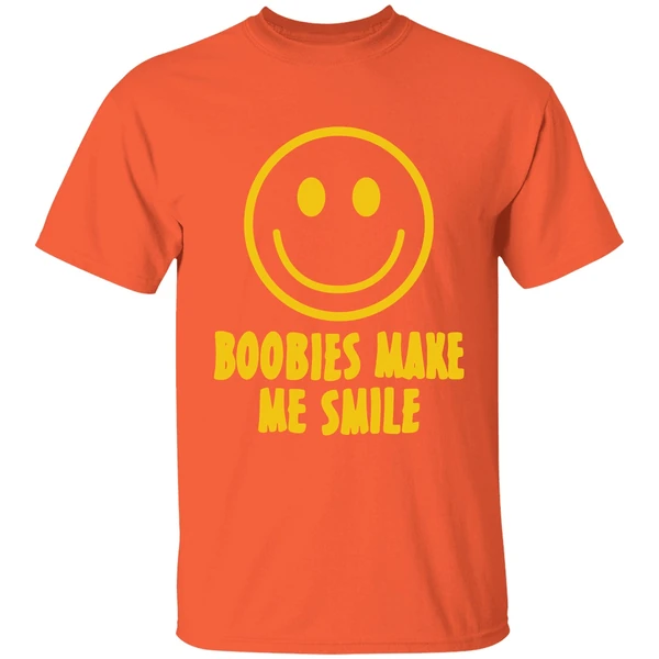 boobies make me smile shirt orange