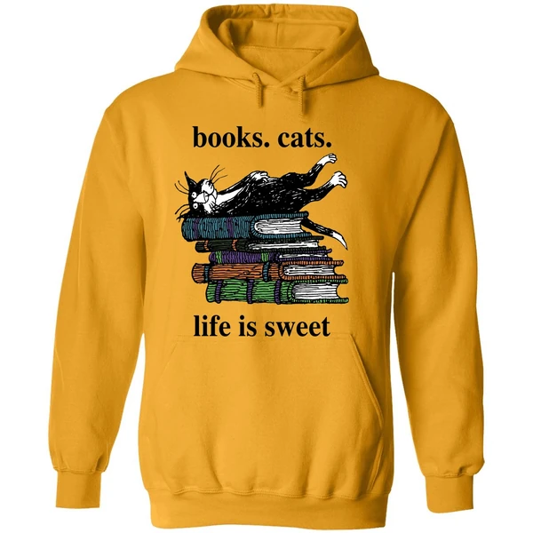 Book Cats Life Is Sweet Hoodie