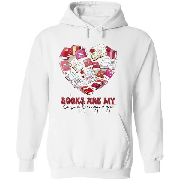Books Are My Love Language Valentine S Day Reading Lover Hoodie - Image 8