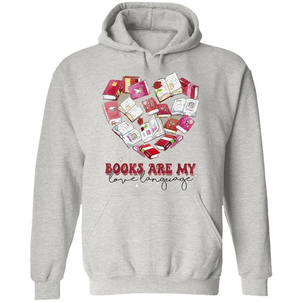 Books Are My Love Language Valentine S Day Reading Lover Hoodie - Image 9