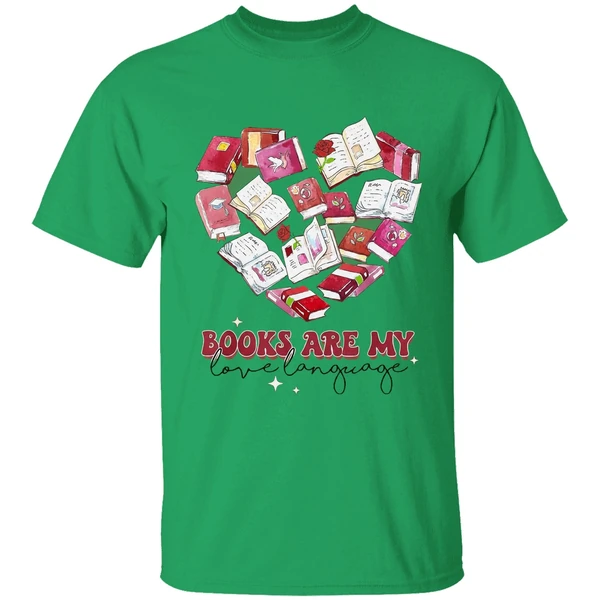 Books Are My Love Language Valentine S Day Reading Lover Shirt - Image 2