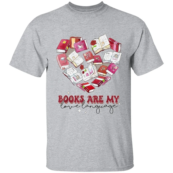 Books Are My Love Language Valentine S Day Reading Lover Shirt - Image 9