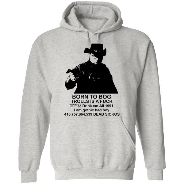 Born To Bog Trolls Is A Fuck 1991 Hoodie - Image 9