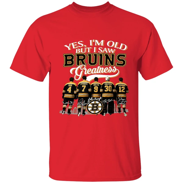 Boston Bruins Hockey Yes Im Old But I Saw Bruins Greatness Nhl Squad 2025 Shirt - Image 6