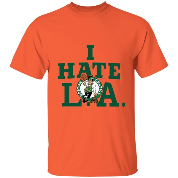 boston celtics i hate la shirt orange