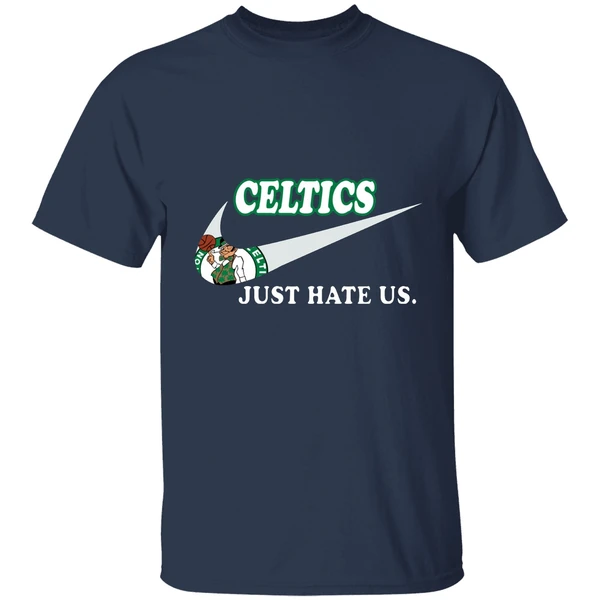 Boston Celtics Just Hate Us Shirt - Image 4