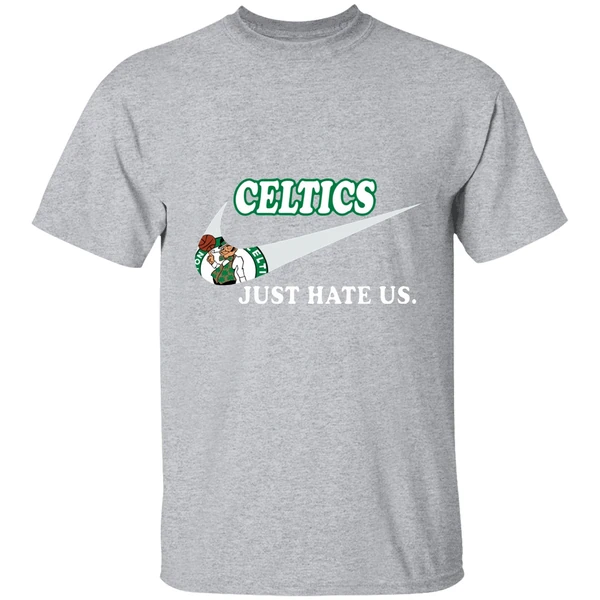 Boston Celtics Just Hate Us Shirt - Image 8